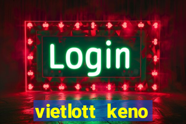 vietlott keno trực tiếp