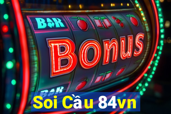 Soi Cầu 84vn