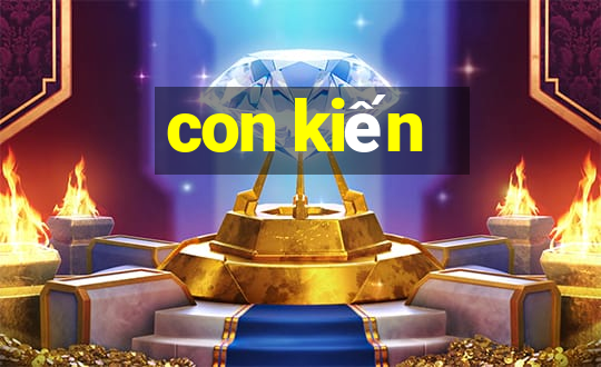 con kiến