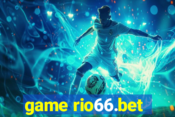 game rio66.bet