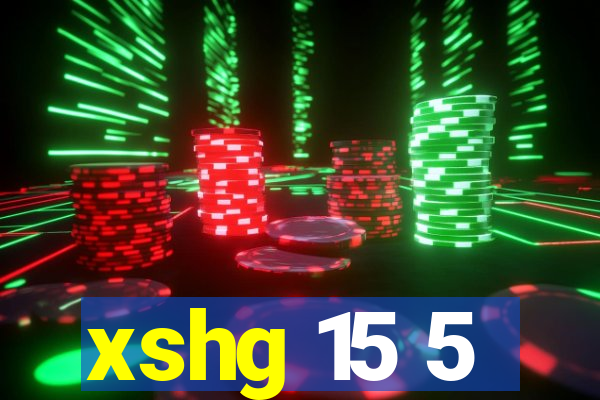 xshg 15 5