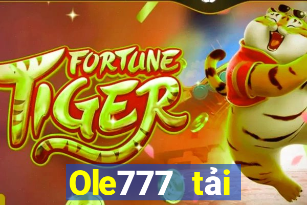 Ole777 tải xuống app