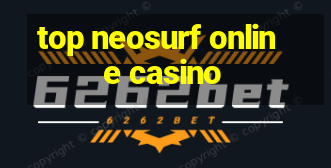 top neosurf online casino