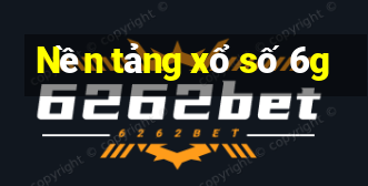 Nền tảng xổ số 6g