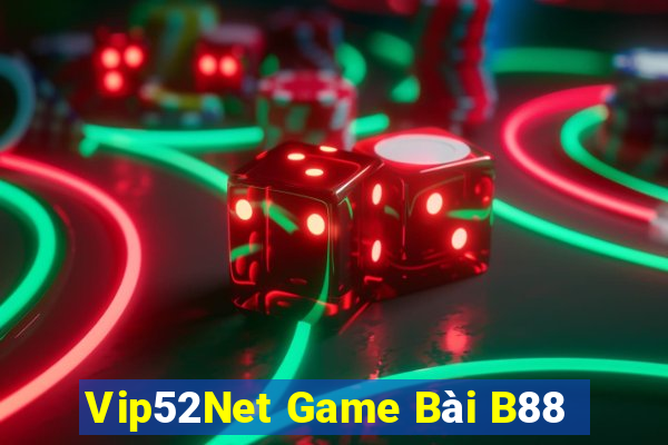 Vip52Net Game Bài B88