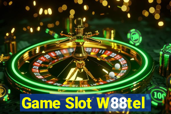 Game Slot W88tel