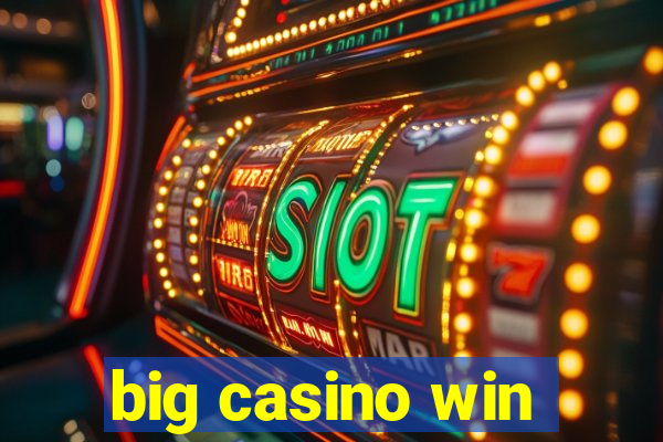 big casino win