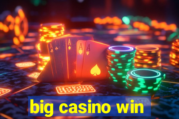 big casino win