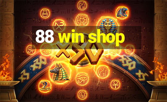 88 win shop