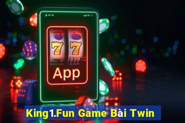 King1.Fun Game Bài Twin