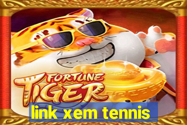 link xem tennis