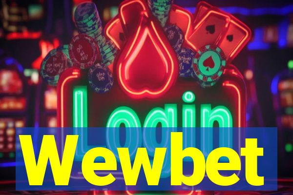 Wewbet