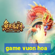 game vuon hoa