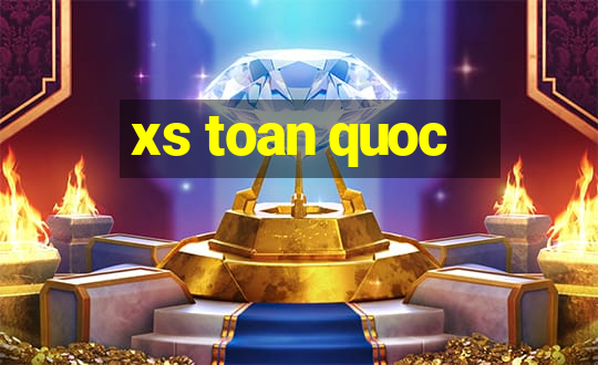 xs toan quoc