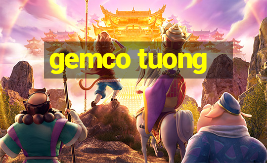 gemco tuong