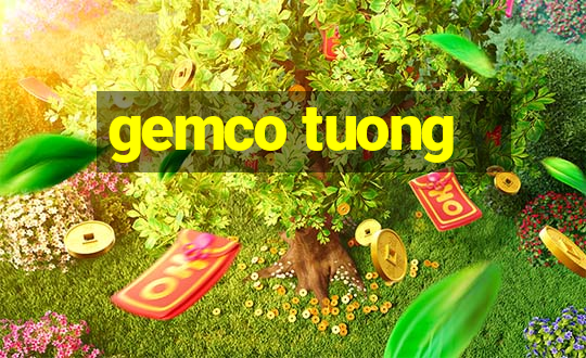 gemco tuong