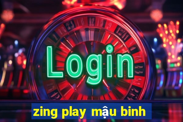 zing play mậu binh