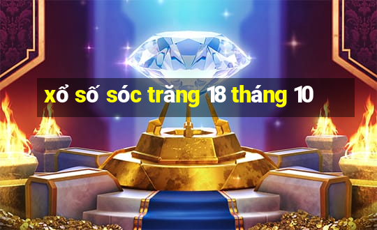 xổ số sóc trăng 18 tháng 10