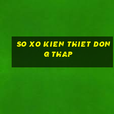 so xo kien thiet dong thap