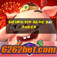 Sieuno.Vin Game Bài Poker