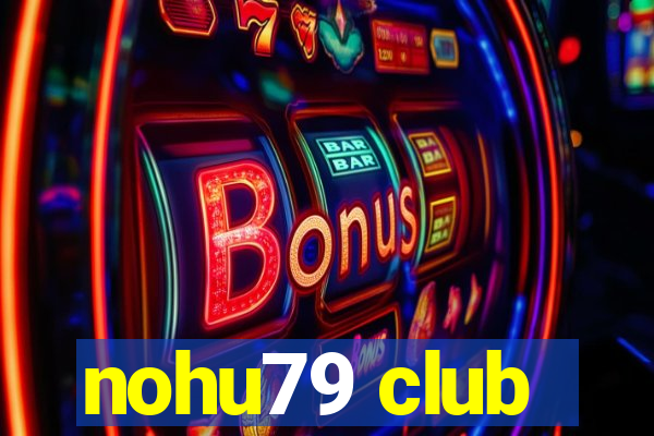 nohu79 club