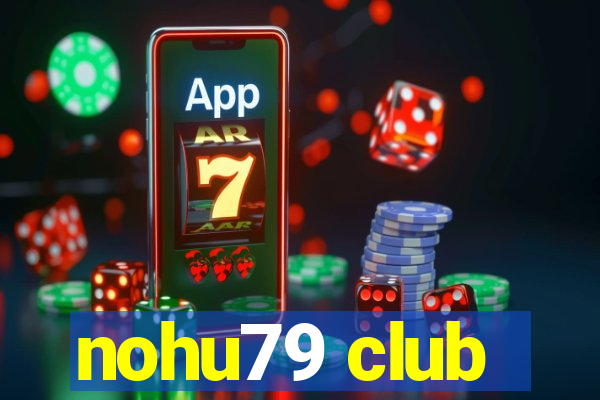 nohu79 club