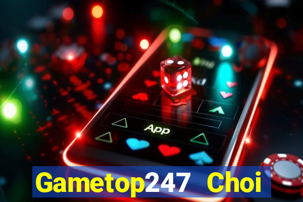 Gametop247 Choi Game Bài