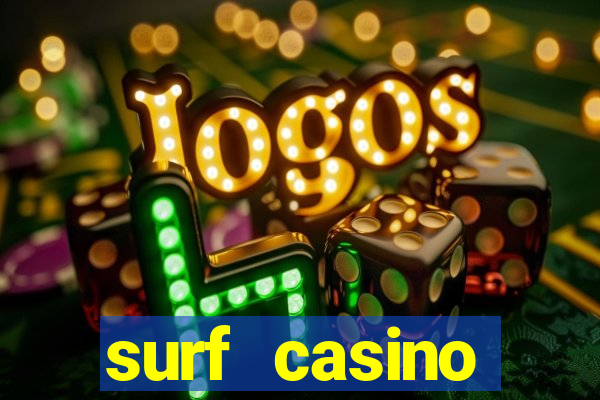 surf casino бонус код