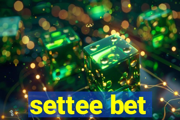 settee bet