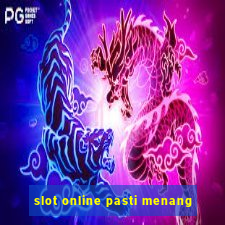 slot online pasti menang