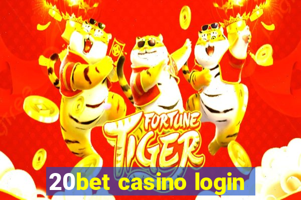 20bet casino login