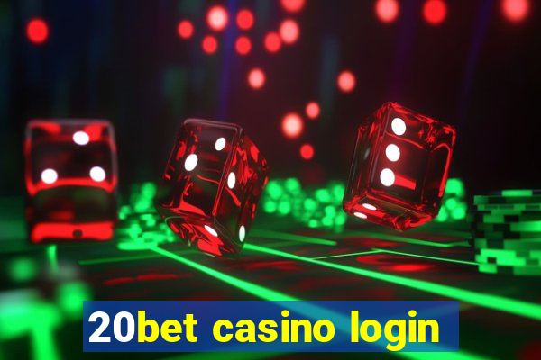 20bet casino login