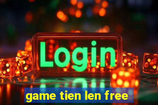 game tien len free