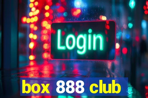 box 888 club