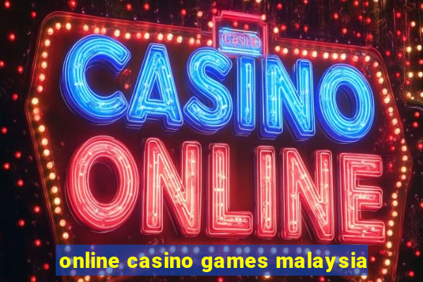 online casino games malaysia