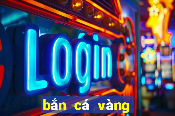 bắn cá vàng 777 apk