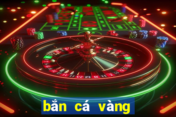 bắn cá vàng 777 apk