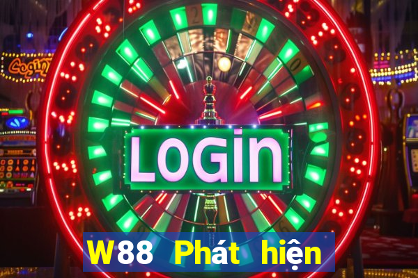 W88 Phát hiện đường dây dự phòng lớn