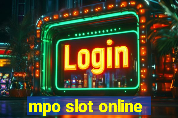 mpo slot online