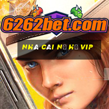 nhà cái Nổ hũ vip