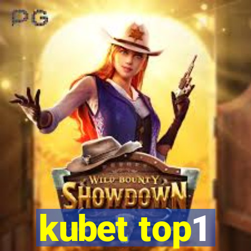 kubet top1