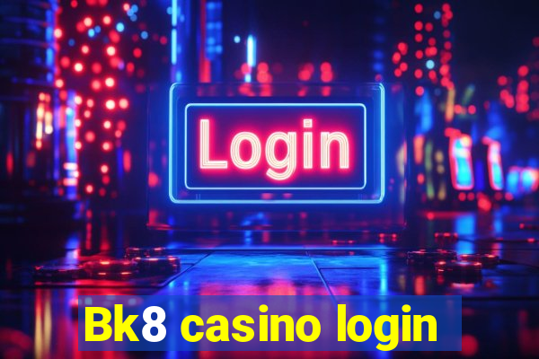 Bk8 casino login