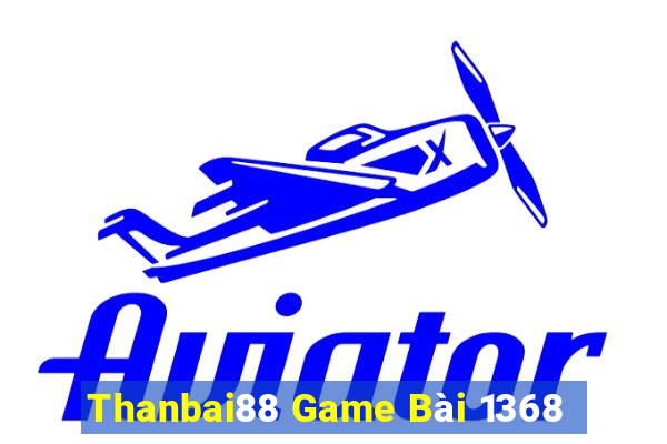 Thanbai88 Game Bài 1368