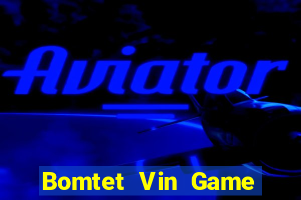 Bomtet Vin Game Bài 3C