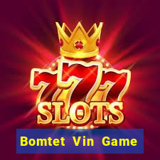 Bomtet Vin Game Bài 3C