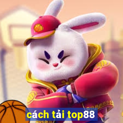 cách tải top88