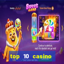 top 10 casino trực tuyến