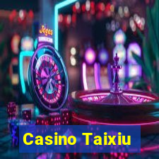 Casino Taixiu