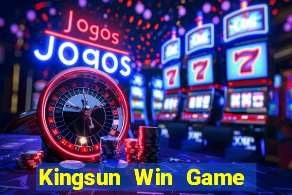 Kingsun Win Game The Bài Hack