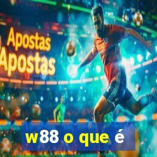 w88 o que é